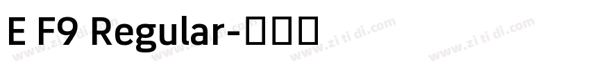 E F9 Regular字体转换